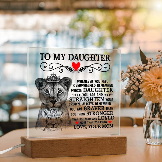 To My Daughter Lion Crown Acrylic Square