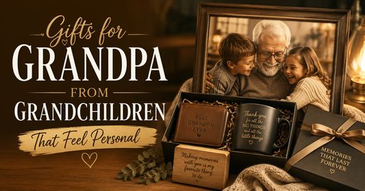 Gifts for Grandpa From Grandchildren That Feel Personal