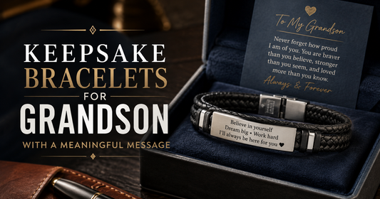 Keepsake Bracelets for Grandson With a Meaningful Message