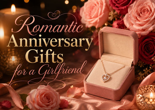 Romantic Anniversary Gifts for a Girlfriend
