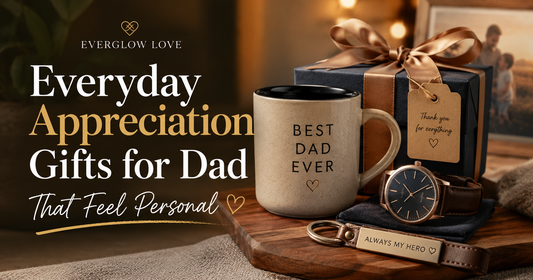 Everyday Appreciation Gifts for Dad That Feel Personal
