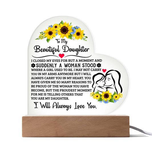 To My Daughter Proud Acrylic Heart Plaque