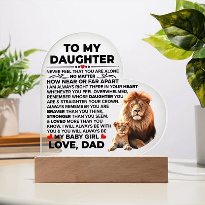 To My Daughter Braver Acrylic Heart Plaque