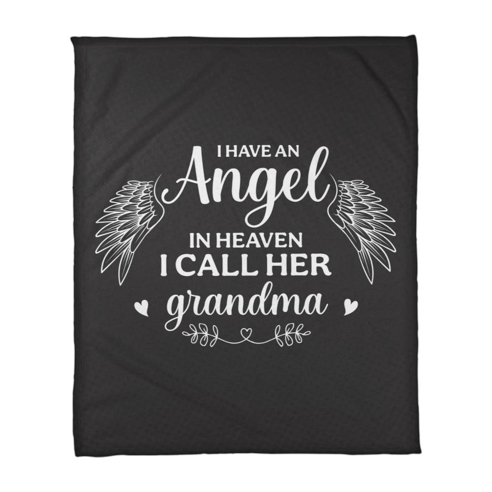 I Have an Angel in Heaven I all Her Grandma Coral Fleece 
