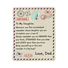 To My Daughter Braver From Dad Sherpa Fleece Blanket