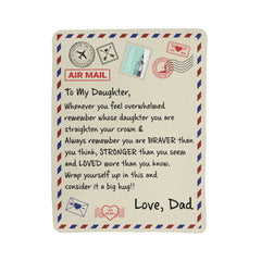 To My Daughter Braver From Dad Sherpa Fleece Blanket