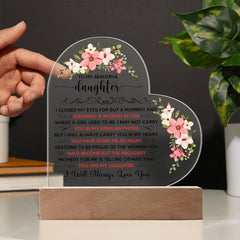 To My Beautiful Daughter Acrylic Heart Plaque