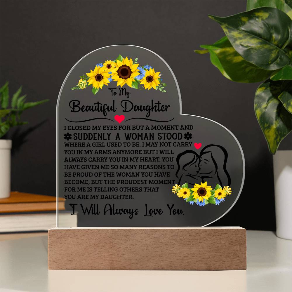 To My Daughter Proud Acrylic Heart PlaqueTo My Daughter Proud Acrylic Heart Plaque