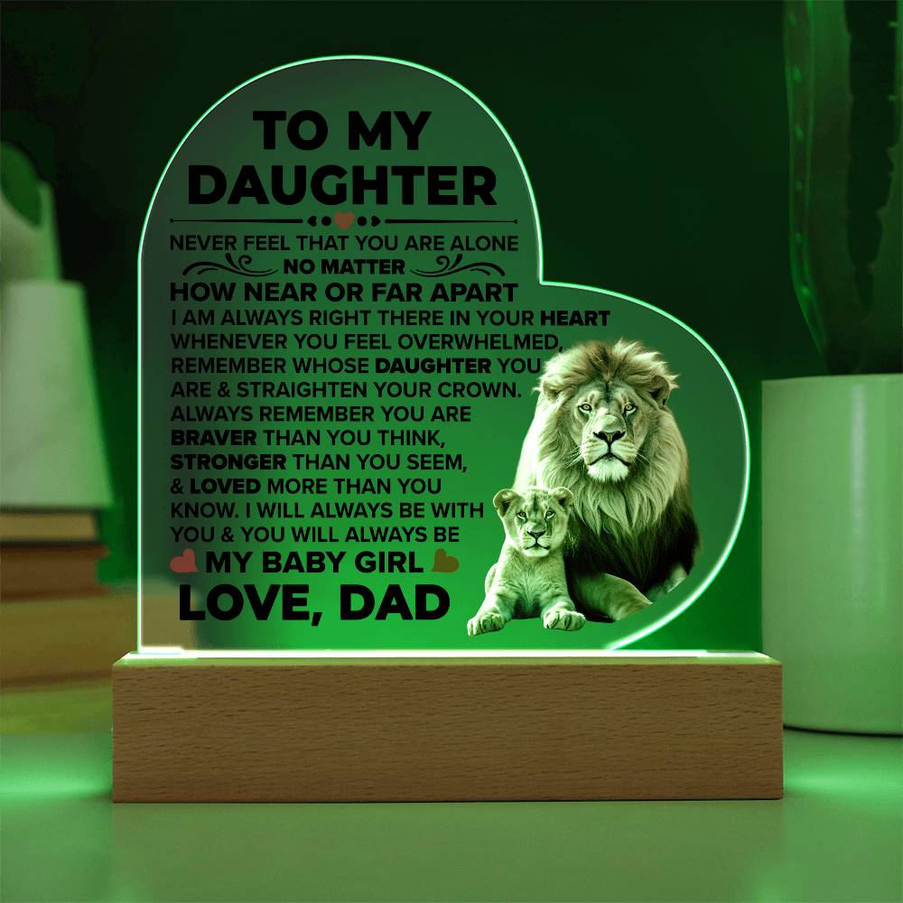 To My Daughter Braver Acrylic Heart Plaque