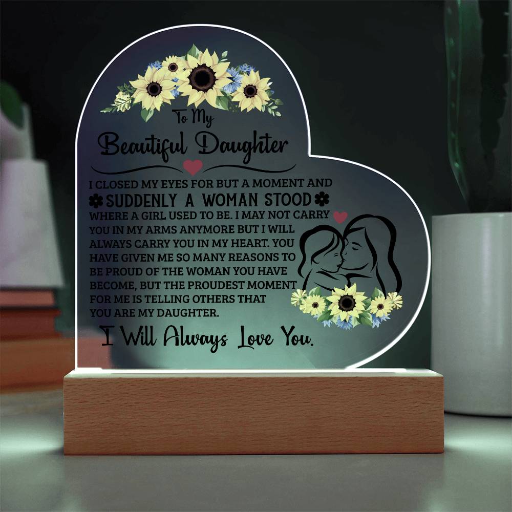 To My Daughter Proud Acrylic Heart Plaque