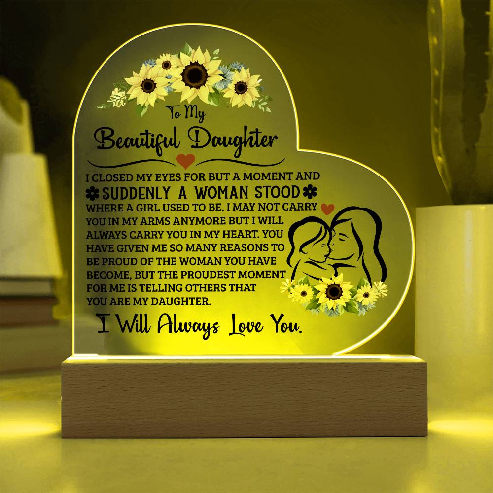 To My Daughter Proud Acrylic Heart Plaque