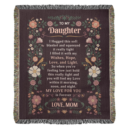To My Daughter -Heirloom Blanket